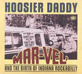 Hoosier Daddy: Mar-vel' & The Birth / Various - Hoosier Daddy: Mar-vel' & The Birth / Various - Music CD