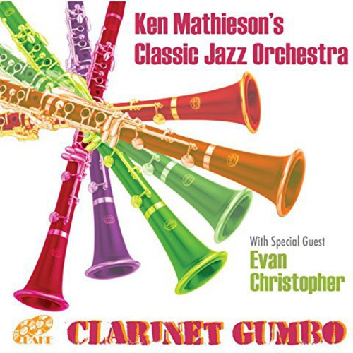 Mathieson,ken Classic Jazz Orchestra - Clarinet Gumbo - Music CD