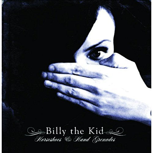 Billy The Kid - Horseshoes & Hand Grenades - Music CD