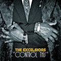 Excelsiors - Control This - Vinyl Record