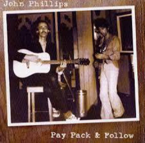Phillips.john - Pay Pack & Follow - Music CD