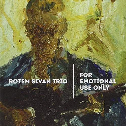 Rotem,sivan Trio - For Emotional Use Only - Music CD