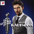 Kaufmann,jonas - Du Bist Die Welt Fur Mich - Music CD