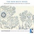 Bach,j.s. / Guglielmi,luca - New Bach Image - Music CD