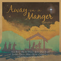 Away In A Manger / Various - Away In A Manger / Various - Music CD