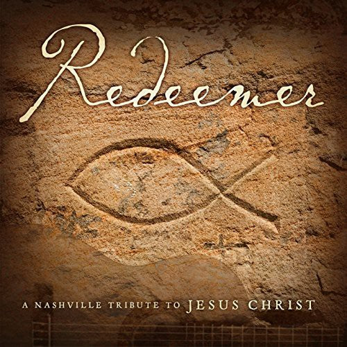 Nashville Tribute Band - Redeemer: Nashville Tribute To The Savior - Music CD