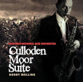 Scottish National Jazz Orchestra & Bobby Wellins - Culloden Moor Suite - Music CD