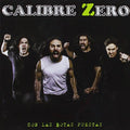 Calibre Zero - Con Las Botas Puestas - Music CD