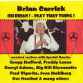Carrick,brian - Oh Brian: Play That Thing - Music CD