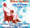 Deparis,wilbur - Live In Canada 1956 - Music CD