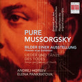 Mussorgsky / Hoteev / Pankratova - Pure Mussorgsky-pictures At An Exhibition & Songs - Music CD
