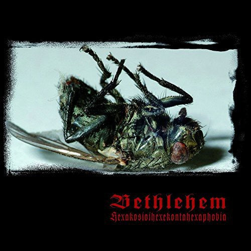 Bethlehem - Hexakosioihexekontahexaphobia - Music CD