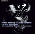 Baadsvik / Arctic Phil Orch / Lindberg - Oystein Baadsvik Plays Tuba Cons - Super Audio CD