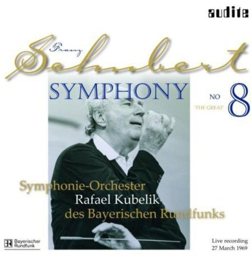 Schubert / Kubelik / Bavarian Radio Sym Orch - Sym 8 D. 944 The Great - Vinyl Record