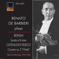 Castelinuovo / Renato De Barbieri - Renato De Barbieri Plays Respighi & Nuovo - Music CD