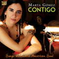 Gomez,marta - Contigo-songs With Latin American Soul - Music CD