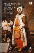 Andre-modeste / Andre-modeste Gretry - La Carvane Du Caire - Music CD