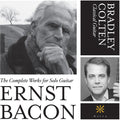 Bacon / Bradley Colten - Comp Works For Classical Guitar - Music CD