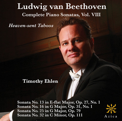 Beethoven / Timothy Ehlen - Comp Pno Sons 8 Heaven-sent Taboos - Music CD