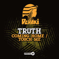 Truth - Coming Home / Touch Me - Music CD Single