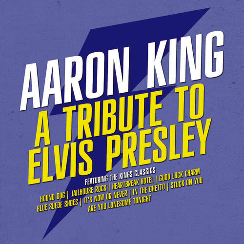King,aaron - A Tribute To Elvis Presley - Music CD