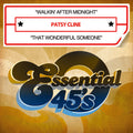 Cline,patsy - Walkin After Midnight / That Wonderful Someone - Music CD Single