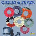 Chills & Fever: 30 One Hit Wonders / Various - Chills & Fever: 30 One Hit Wonders / Various - Music CD