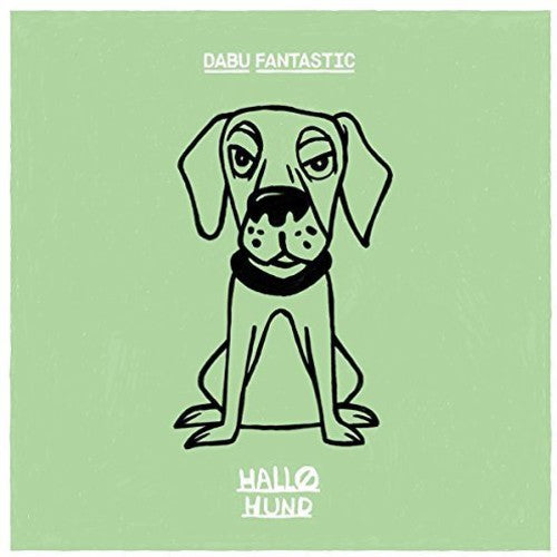 Dabu Fantastic - Hallo Hund - Vinyl Record