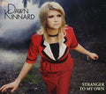 Dawn Kinnard - Stranger To My Own - Music CD