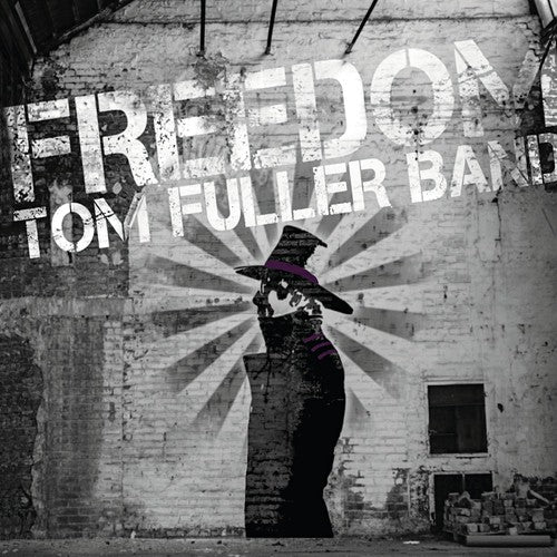 Fuller,tom - Freedom - Music CD