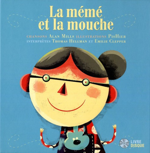 Hellman,emilie - La Meme Et La Mouche: Chansons D'alan Mills - Music CD
