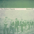 Naked Hands - Green - Music CD