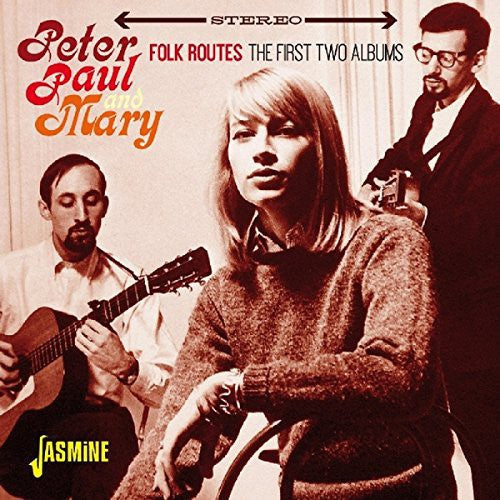 Peter,paul & Mary - Peter Paul & Mary: Folk Routes - Music CD