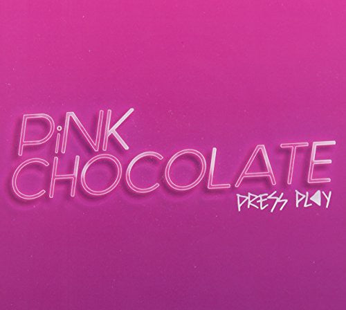 Pink Chocolate - Press Play - Music CD