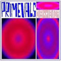 Primevals - Disinhibitor - Vinyl Record