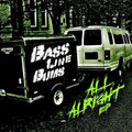 Bass Line Bums - All Alright - Music CD Single