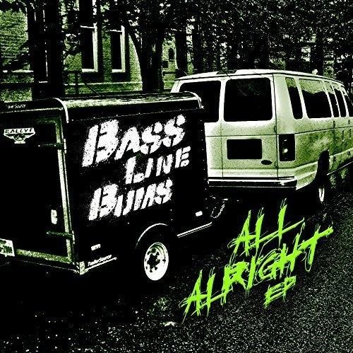 Bass Line Bums - All Alright - Music CD Single