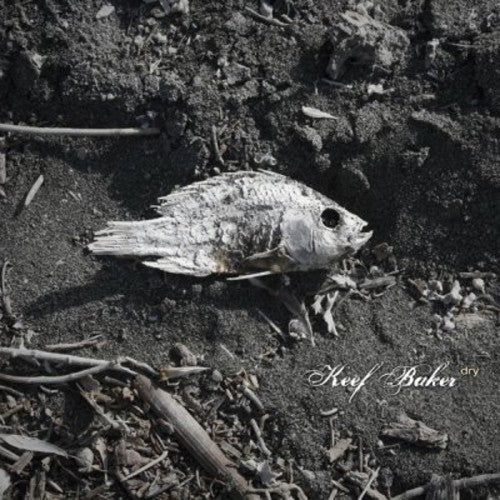 Baker,keef - Dry - Music CD