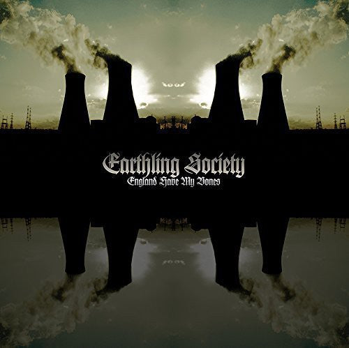 Earthling Society - England Have My Bones - Vinyl Record