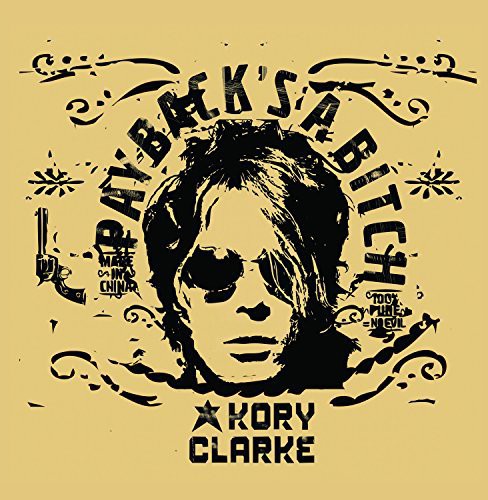 Clarke,kory - Payback's A Bitch - Music CD
