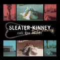 Sleater-kinney - Call The Doctor - Vinyl Record