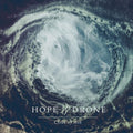 Hope Drone - Cloak Of Ash - Music CD