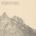 Smith,paul / Brewis,peter - Frozen By Sight - Vinyl Record