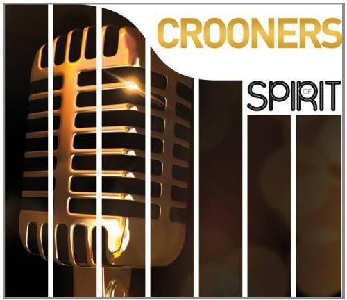 Spirit Of Crooners / Various - Spirit Of Crooners / Various - Music CD