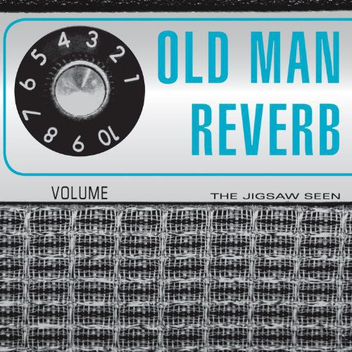 Jigsaw Seen - Old Man Reverb - Vinyl Record
