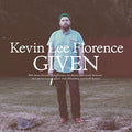 Kevin Lee Florence - Given Vinyl Record