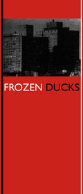 Frozen Ducks - Frozen Ducks - Vinyl Record