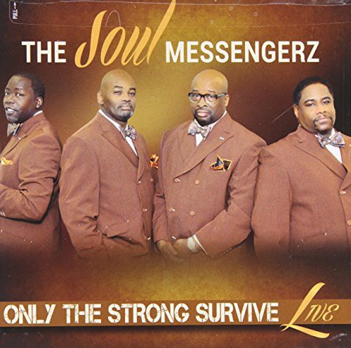 Soul Messengerz - Only The Strong Survive (live) - Music CD