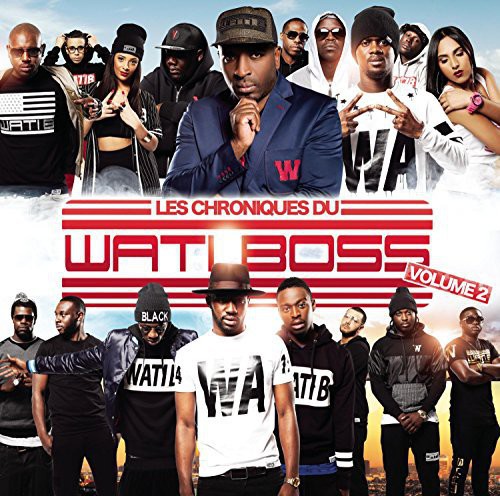 Les Chroniques Du Wati Boss 2 / Various - Les Chroniques Du Wati Boss 2 / Various - Music CD