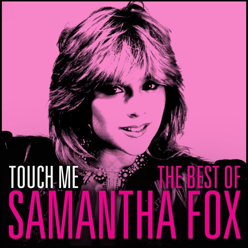 Fox,samantha - Touch Me-the Very Best Of - Music CD